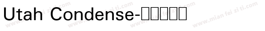 Utah Condense字体转换